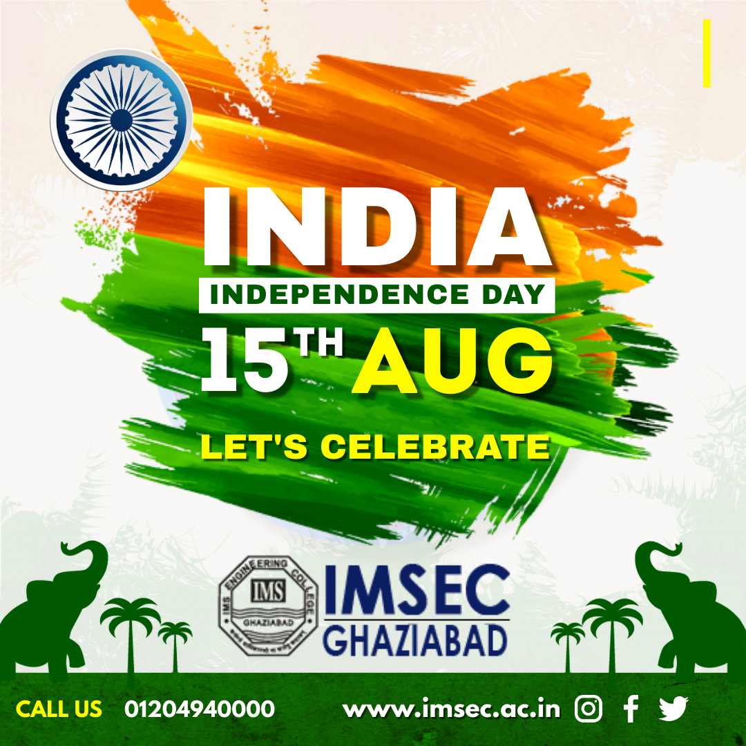 Best Wishes for 75th Independence Day of India from IMSEC Ghaziabad