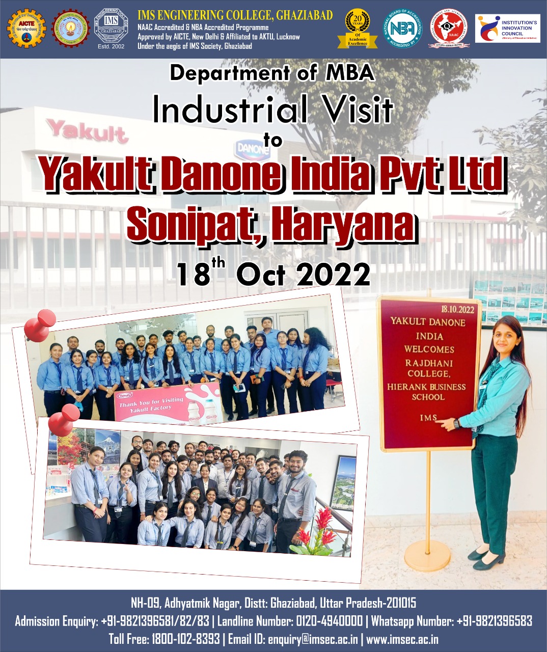  Department of MBA of IMS Engineering College organized an Industrial Visit to.Yakult Danone Sonipat, Haryana.