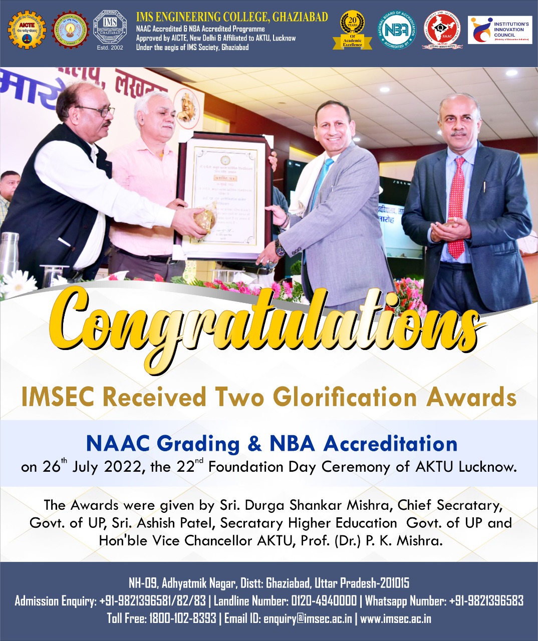 Two “Glorification Awards”, one for NAAC Grading and the other for NBA Accreditation